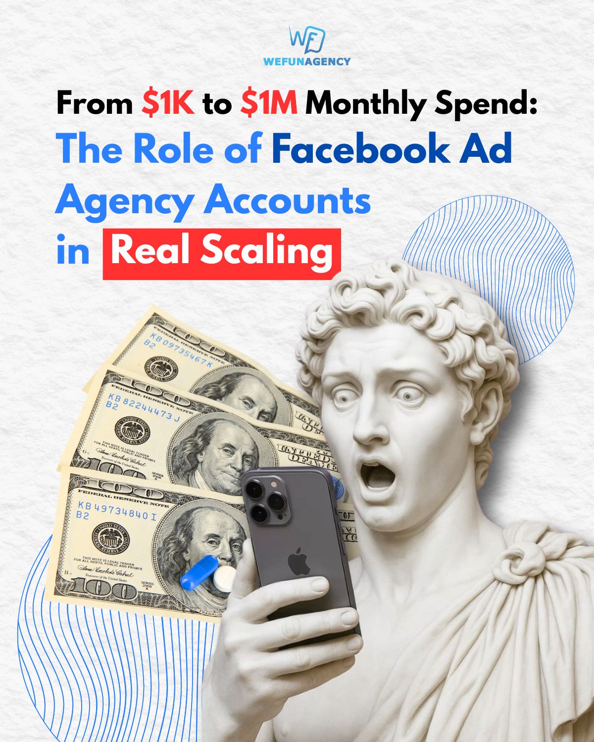 From $1K to $1M Monthly Spend: The Role of Facebook Ad Agency Accounts in Real Scaling